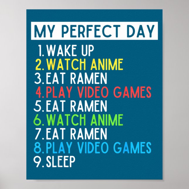 Perfect Day Anime Gaming Ramen Lover Funny Eat Sle Poster (Front)