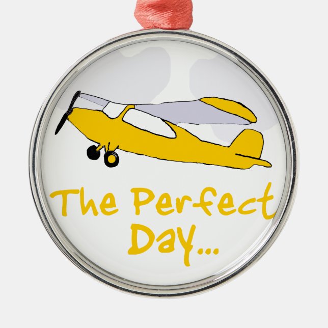 Perfect day flying airplane metal ornament (Front)