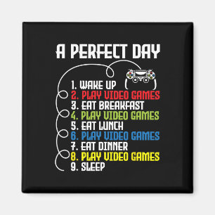 Perfect Day - Funny Gaming Gamer Video Game 1  Magnet