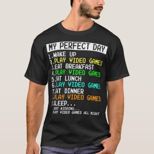 Perfect Day Gamer Gifts for Teen Boys  Video Games T_Shirt