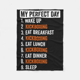 Perfect Day Shirt Kickboxing Gifts For Women Men K Fleece Blanket