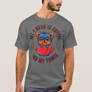 Perfect Days Start With Coffee And My Yorkie T-Shirt