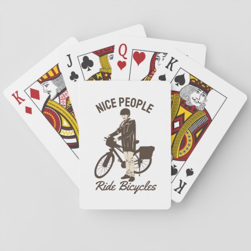 Perfect Design for Biker _ Nice People Ride Bicycl Poker Cards