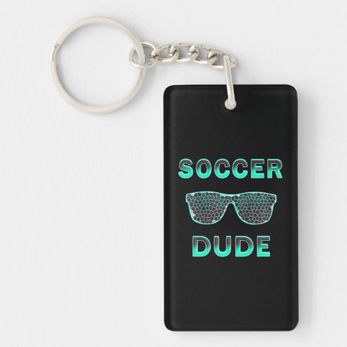 PERFECT DUDE SOCCER for Boys Youth Men SOCCER Keychain