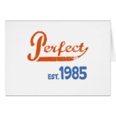 Perfect Est. 1985 (Front Horizontal)