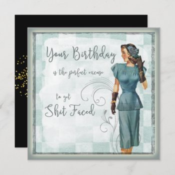 Perfect Excuse Birthday (special Request) Card by malibuitalian at Zazzle