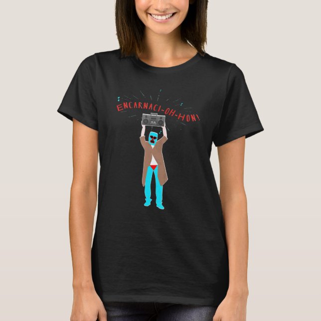 Perfect  For Fans Lucha Libre Love Songs, Encarnac T-Shirt (Front)