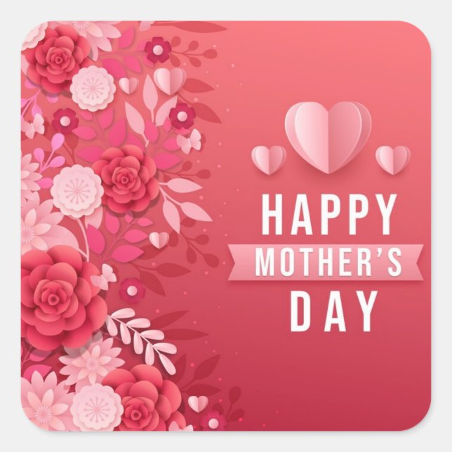 Perfect for Gifting or Decorating Mother's Day Square Sticker (Front)