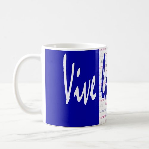 Perfect Gift for People Who Love France Tricolore Coffee Mug