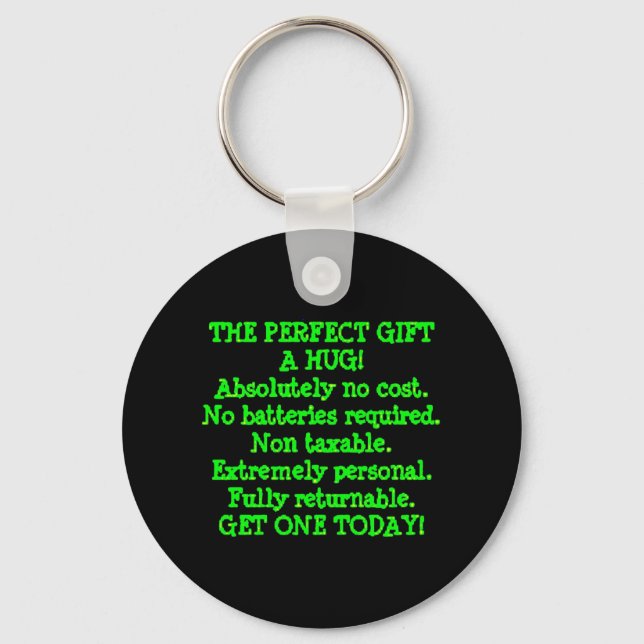 Perfect Gift is a Hug Keychain (Front)