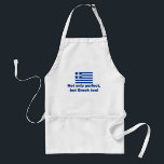 Perfect Greek Adult Apron<br><div class="desc">This original  Not Only Perfect but Greek Too  design is just one of many exclusive Greek flag designs by Worldshop.</div>