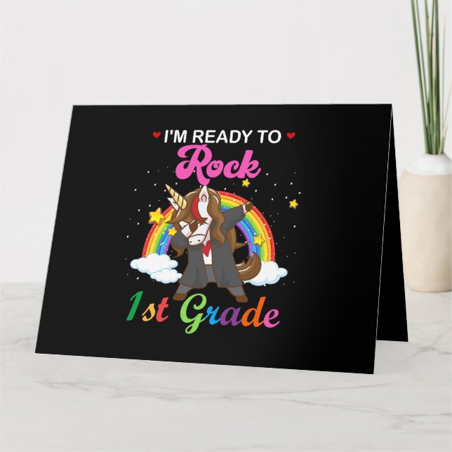 Perfect Im Ready To Rock 1st Grade Unicorn First G Card (Front)