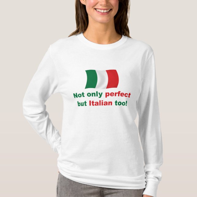Perfect Italian T-Shirt (Front)