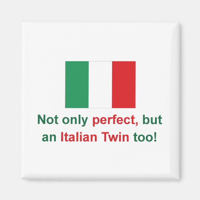 Perfect Italian Twin Magnet (Front)