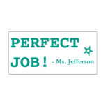 [ Thumbnail: "Perfect Job!" + Teacher Name Rubber Stamp ]