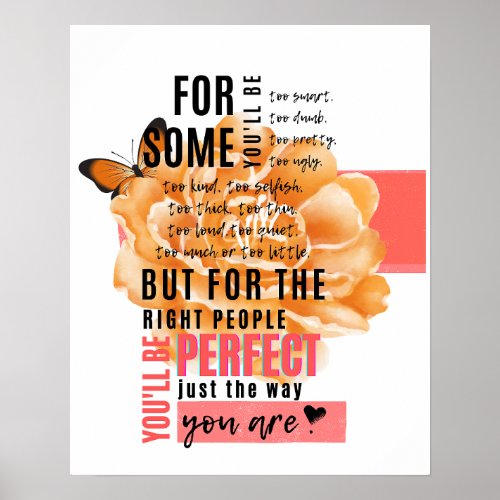 Perfect just the way you are illustrated quote poster