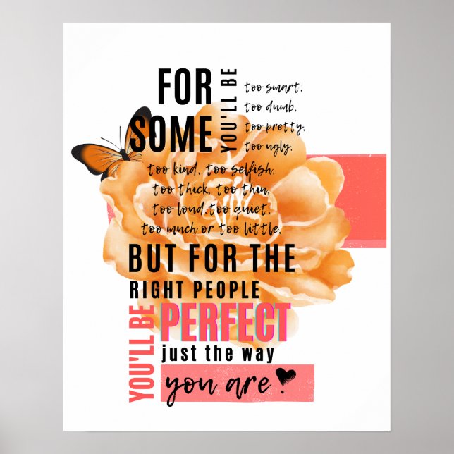Perfect just the way you are illustrated quote poster (Front)