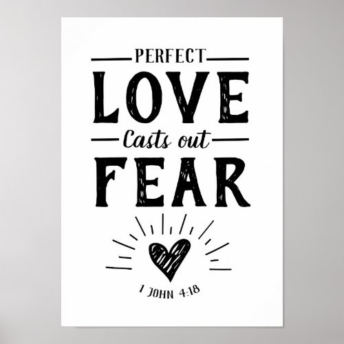 Perfect Love Casts Out Fear Art Poster