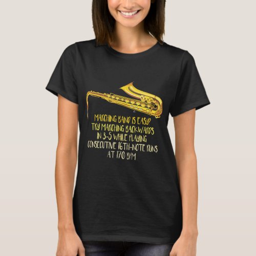 Perfect Marching Band Music Player Brass Saxophone T_Shirt