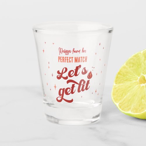 Perfect Match Bachelorette Party Shot Glass