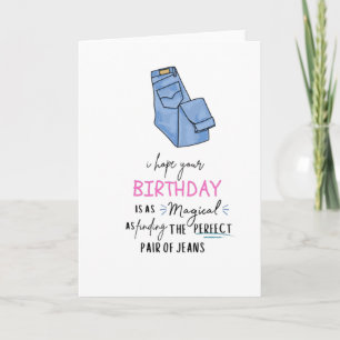 Perfect Pair of Jeans Birthday Card