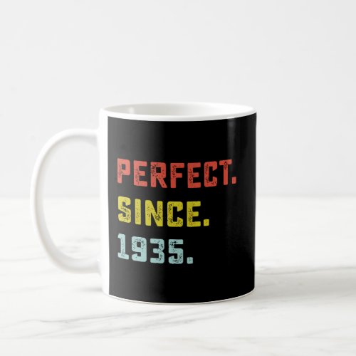 Perfect Since 1935 Birthday Gifts For 85 Years Old Coffee Mug
