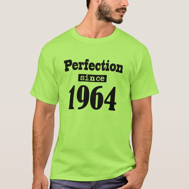 Perfection since 1964 black T-Shirt (Front)
