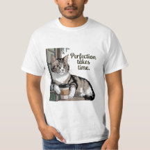 "Perfection Takes Time: Embrace the Journey"