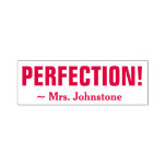 [ Thumbnail: "Perfection!" + Teacher's Name Rubber Stamp ]