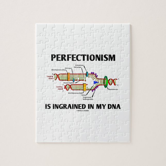 Perfectionism Is Ingrained In My DNA (Humor) Jigsaw Puzzle (Vertical)