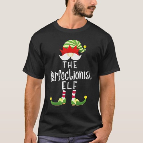 Perfectionist Elf Group Christmas Pajama Party T_Shirt