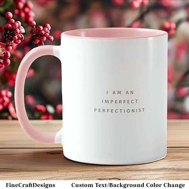 Perfectionist Quote Trendy Gray Font Two Tone Mug (Creator Uploaded)