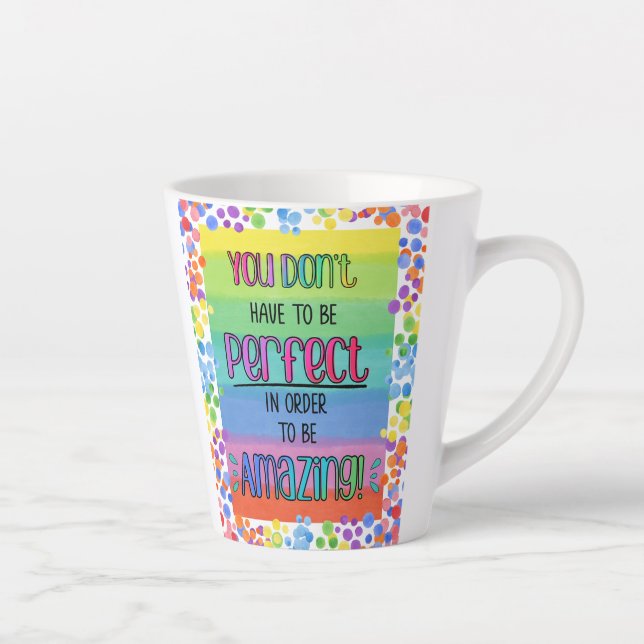 Perfectly Amazing Inspirational Rainbow  Latte Mug (Right)