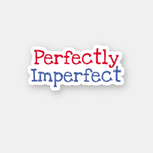 perfectly impect trendy aesthetic Sticker