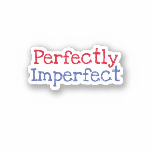 perfectly impect trendy aesthetic Sticker