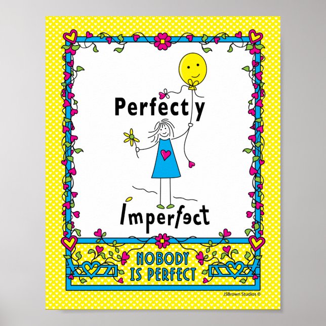 Perfectly Imperfect 1_Print 8”x10” Poster (Front)