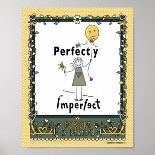 Perfectly Imperfect 1C_Print 8”x10” Poster