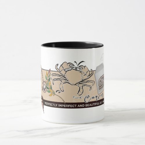 Perfectly Imperfect  Beautiful As I Am CANCER Mug