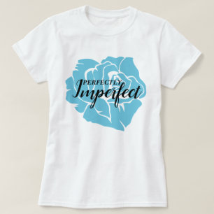 Perfectly Imperfect Blue Rose T-Shirt