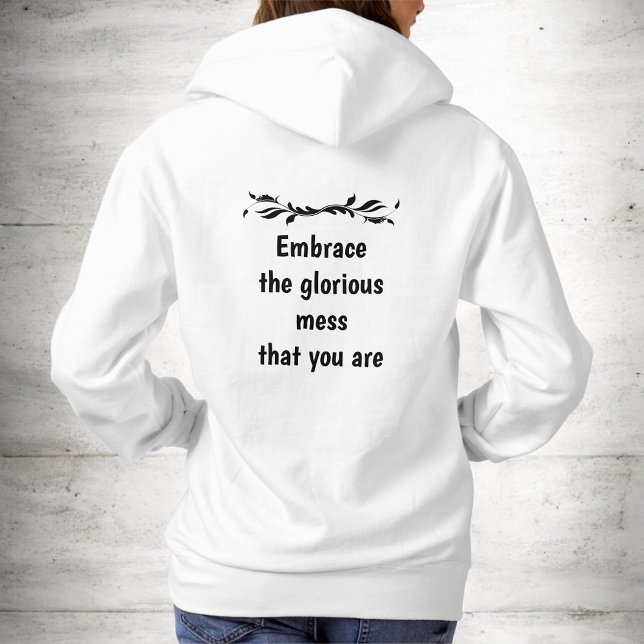 Perfectly Imperfect - Embrace the Glorious Mess Hoodie (Creator Uploaded)