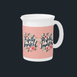 Perfectly Imperfect Floral Typography Quote Beverage Pitcher<br><div class="desc">Celebrate self-love and authenticity with this beautifully hand-lettered "Perfectly Imperfect" design, featuring elegant modern calligraphy intertwined with delicate pastel florals. The soft, feminine aesthetic blends cottagecore charm with a boho-inspired touch, creating a harmonious balance of nature and typography. Graceful greenery and romantic pink blossoms frame the inspiring message, making this...</div>