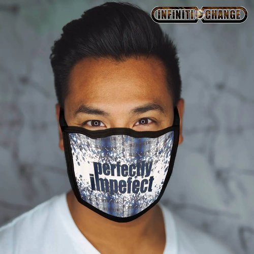 PERFECTLY IMPERFECT  grunge denim   text related Face Mask