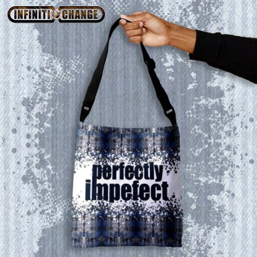 PERFECTLY IMPERFECT  Grunge  Denim Typography  Crossbody Bag