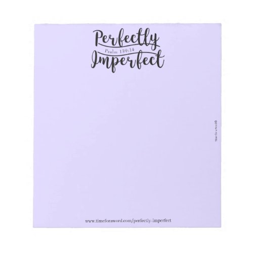 Perfectly Imperfect Notepad