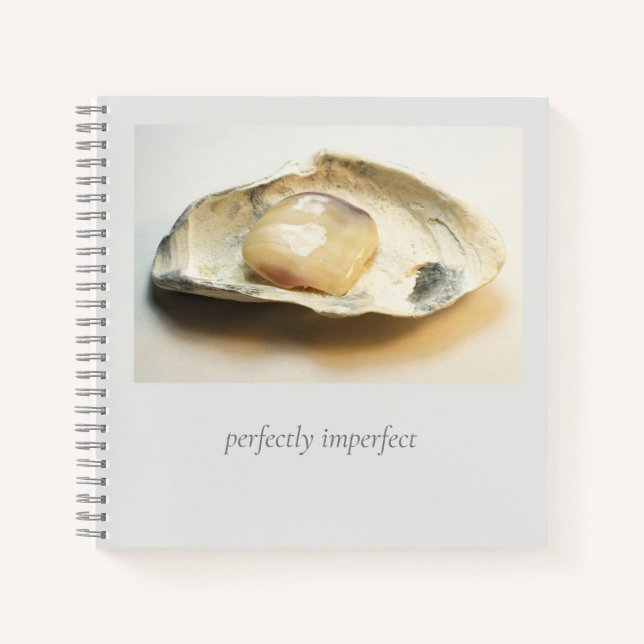 "perfectly imperfect" Oyster. Note Notebook (Front)