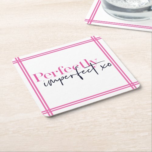 Perfectly Imperfect Striped Chic Motivational Square Paper Coaster