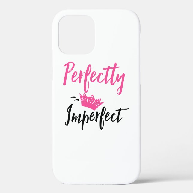 Perfectly Imperfect "with Tiara"  Case-Mate iPhone Case (Back)