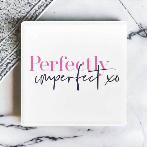Perfectly Imperfect xo Inspirational Message Glass Coaster