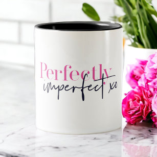 Perfectly Imperfect xo Inspirational Message Two-Tone Coffee Mug