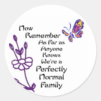 Perfectly Normal Family Classic Round Sticker